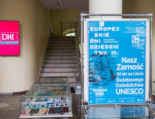 WYSTAWA – Europejskie Dni Dziedzictwa “Nasz Zamość – 30 lat na Liście Światowego Dziedzictwa UNESCO”