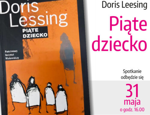 Doris Lessing “Piąte dziecko” w Dyskusyjnym Klubie Książki