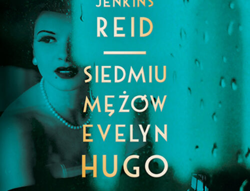 Taylor Jenkins Reid „Siedmiu mężów Evelyn Hugo”